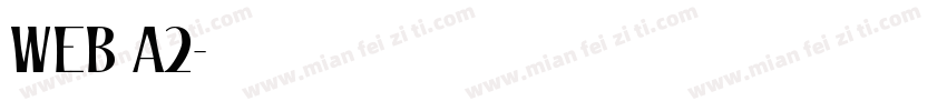 WEB A2字体转换